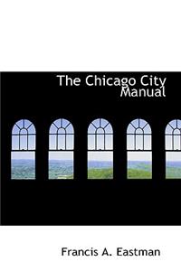 The Chicago City Manual
