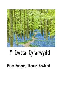 Y Cwtta Cyfarwydd