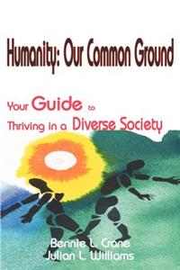 Humanity: Our Common Ground