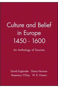 Culture and Belief in Europe 1450 - 1600