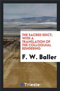 The Sacred Edict; With a Translation of the Colloquial Rendering