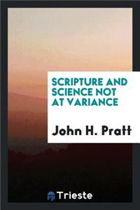 Scripture and Science Not at Variance; Or, the Historical Character and Plenary Inspiration of ...
