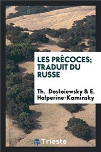 LES PR COCES; TRADUIT DU RUSSE