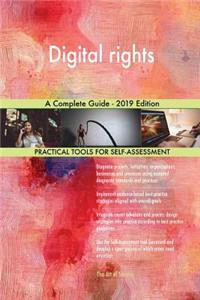 Digital rights A Complete Guide - 2019 Edition