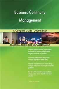 Business Continuity Management A Complete Guide - 2020 Edition