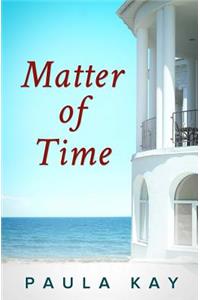 Matter of Time (Legacy Series, Book 3)