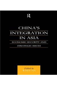 China's Integration in Asia