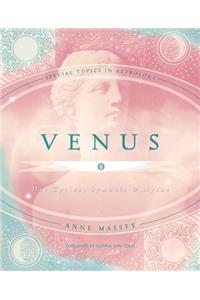 Venus: Her Cycles, Symbols & Myths