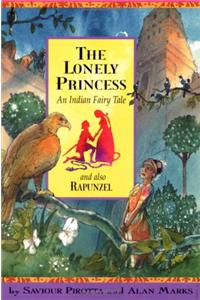 The Lonely Princess and Also Rapunzel