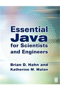 Essential Java for Scientists and Engineers