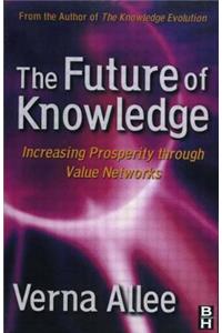 The Future of Knowledge
