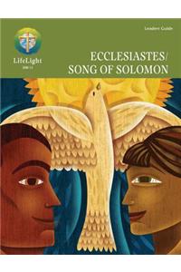 Lifelight: Ecclesiastes/Song of Solomon - Leaders Guide
