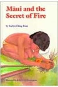 Māui and the Secret of Fire