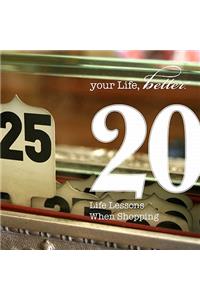 20 Life Lessons Learned from Shopping