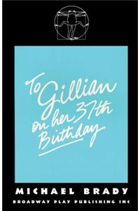 To Gillian On Her 37th Birthday