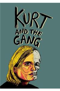 Kurt and the Gang