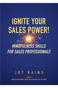 Ignite Your Sales Power!