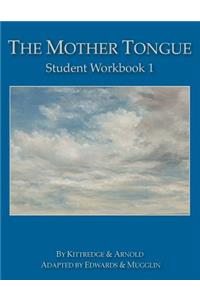 Mother Tongue Student Workbook 1