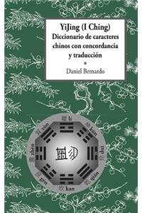 YiJing (I Ching) Diccionario de caracteres chinos con concordancia y traducción