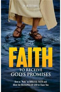 Faith To Receive God's Promises