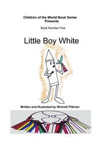 Little Boy White