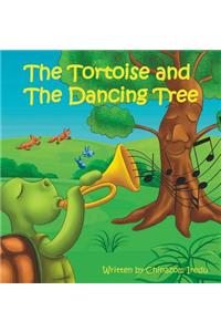 The Tortoise And The Dancing Tree
