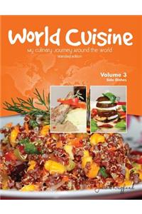 World Cuisine - My Culinary Journey Around the World Volume 3
