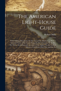 American Light-House Guide