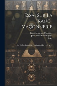 Essai Sur La Franc-maçonnerie
