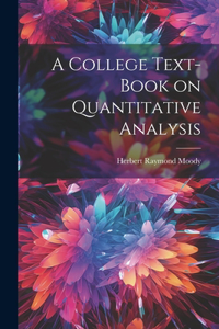 College Text-book on Quantitative Analysis