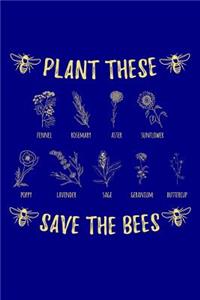Plant These Save The Bees
