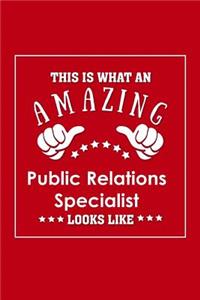 This is What an Amazing Public Relations Specialist Look Like