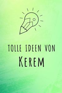Tolle Ideen von Kerem