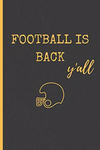Football is Back Y'all