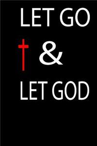 Let go and let God