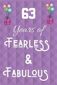 63 Years of Fearless & Fabulous