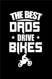 The Best dads drive bikes