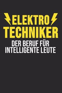 Elektrotechniker Der Beruf Für Intelligente Leute
