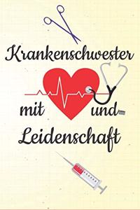 Krankenschwester mit Herz und Leidenschaft
