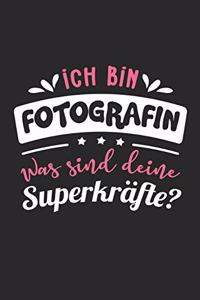 Ich Bin Fotografin Was Sind Deine Superkräfte?