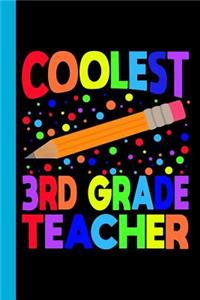 Coolest 3rd Grade Teacher