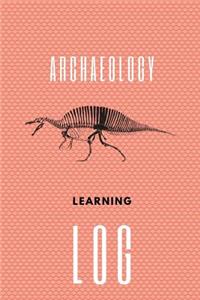 Archaeology Learning Log