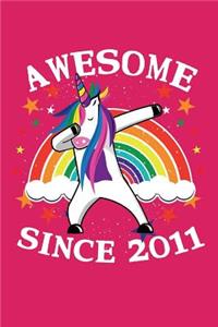 Awesome Since 2011