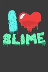 I Love Slime