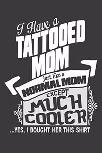 I have a Tattooed Mom