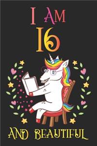 I Am 16 and Beautiful