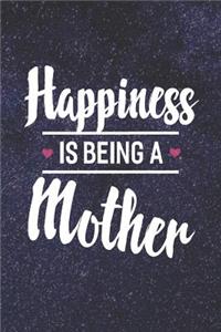 Happiness Is Being a Mother