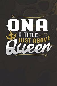 Ona a Title Just Above Queen
