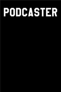 Podcaster