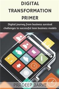 Digital Transformation Primer